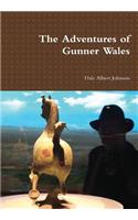 The Adventures of Gunner Wales