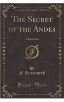 The Secret of the Andes