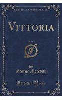 Vittoria, Vol. 1 of 3 (Classic Reprint)
