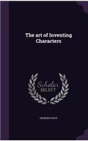 art of Inventing Characters