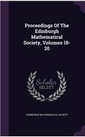 Proceedings of the Edinburgh Mathematical Society, Volumes 18-20