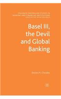 Basel III, the Devil and Global Banking