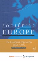 The European Population, 1850-1945
