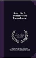 Select List Of References On Impeachment