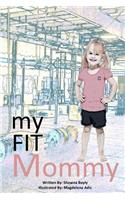 my FIT mommy: 3...2..1...My Mommy shows me fitness is fun!(English)