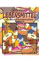 Lebensmittel Malbuch für Erwachsene ( In Großdruck)