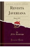 Revista Javeriana, Vol. 7: Marzo 1937 (Classic Reprint)