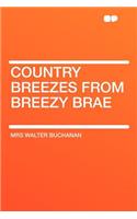 Country Breezes from Breezy Brae