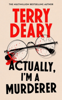 Actually, I'm A Murderer: A gripping murder mystery from the multimillion-copy bestselling author