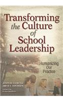 Transforming the Culture of School Leadership