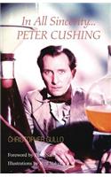 In All Sincerity, Peter Cushing