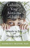 Calming Your Anxious Child