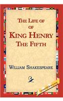 Life of King Henry the Fifth