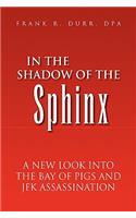 In the Shadow of the Sphinx