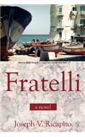 Fratelli, A Novel