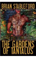 Gardens of Tantalus and Other Delusions