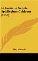 In Cornelio Nepote Spicilegium Criticum (1850)