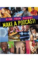 Make a Podcast!
