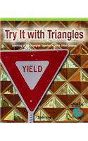 Try It with Triangles