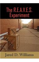 The R.E.A.V.E.S. Experiment