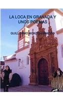 Loca En Granada Y Unos Poemas