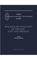 Molecular Evolution of Viruses — Past and Present