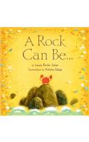 A Rock Can Be . . .