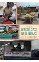 Voices of Working Class West Indians: (English)