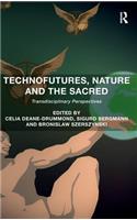 Technofutures, Nature and the Sacred