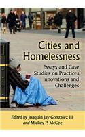 Cities and Homelessness