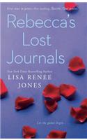 Rebecca's Lost Journals: Volumes 1-4 and The Master Undone(The Inside Out Series)