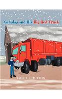 Nicholas and His Big Red Truck