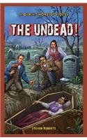 The Undead!