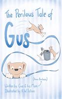 Perilous Tale of Gus