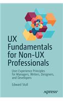 UX Fundamentals for Non-UX Professionals