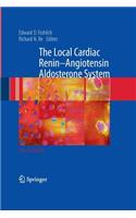 Local Cardiac Renin-Angiotensin Aldosterone System
