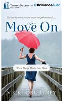 Move on