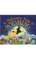 A Halloween Scare in Wyoming