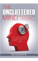 The Uncluttered Mind