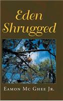 Eden Shrugged: (English)