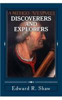 Discoverers and Explorers