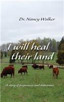 I Will Heal Their Land