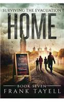 Surviving The Evacuation, Book 7: Home(7 Surviving the Evacuation)