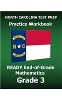 North Carolina Test Prep Practice Workbook Ready End-Of-Grade Mathematics Grade 3