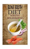 Bone Broth Diet