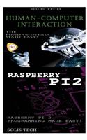 Human-Computer Interaction & Raspberry Pi 2: (English)