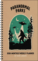 Paranormal Parks 12-Month 2026 Monthly/Weekly Planner Calendar