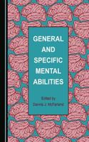 General and Specific Mental Abilities