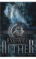 Escape Aether
