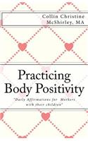 Practicing Body Positivity